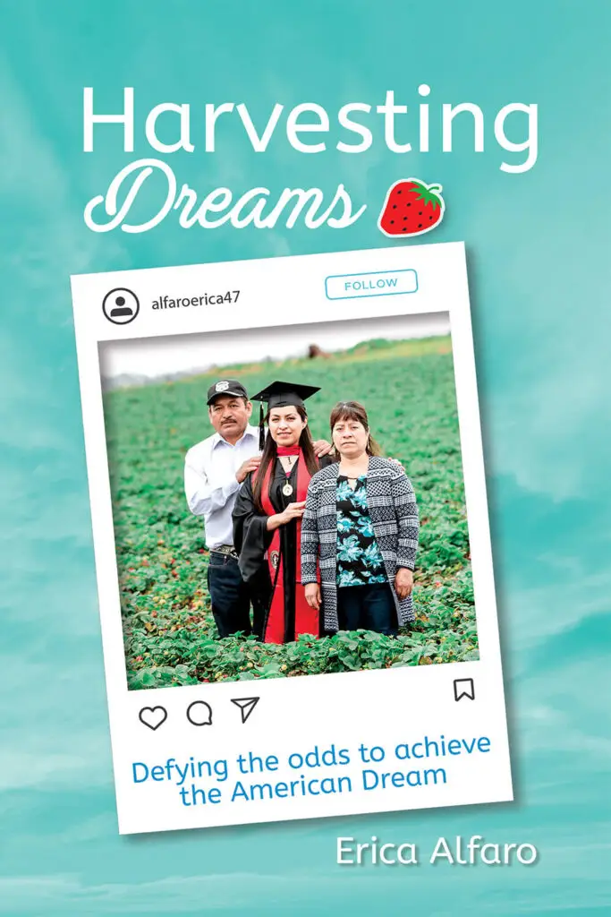 Harvesting Dreams — Erica Alfaro